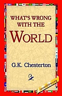 Whats Wrong with the World (Hardcover)