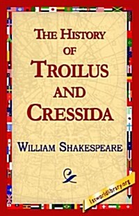 The History of Troilus and Cressida (Hardcover)