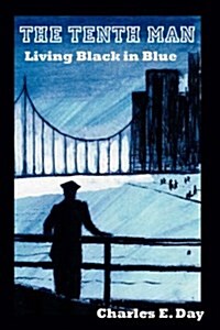 The Tenth Man: Living Black in Blue (Hardcover)