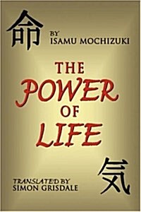 The Power of Life (Hardcover)