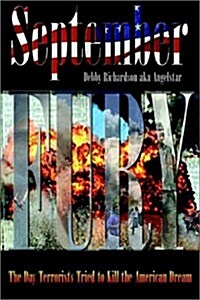 September Fury: The Day Terrorists Tried to Kill the American Dream (Hardcover)