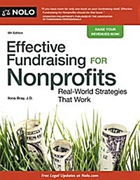 Effective Fundraising for Nonprofits: Real-World Strategies That Work (Paperback)