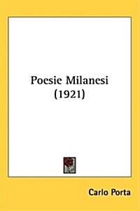 Poesie Milanesi (1921) (Hardcover)