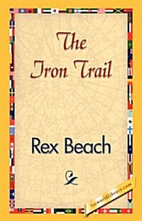 The Iron Trail (Hardcover)