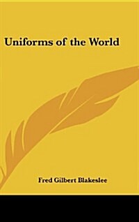 Uniforms of the World (Hardcover)