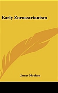 Early Zoroastrianism (Hardcover)