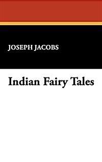 Indian Fairy Tales (Hardcover)