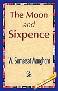 The Moon and Sixpence (Hardcover)