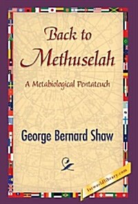 Back to Methuselah (Hardcover)