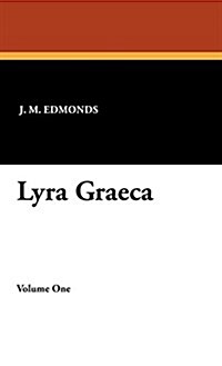 Lyra Graeca (Hardcover)