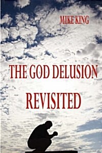 The God Delusion Revisited (Hardcover)