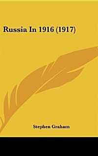 Russia in 1916 (1917) (Hardcover)