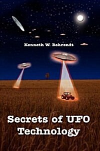 Secrets of UFO Technology (Hardcover)