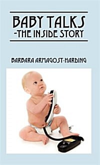 Baby Talks the Inside Story (Hardcover)