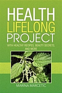 Health Lifelong Project (Hardcover)