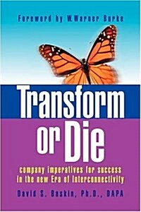Transform or Die (Hardcover)