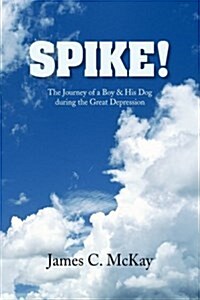 Spike! (Hardcover)