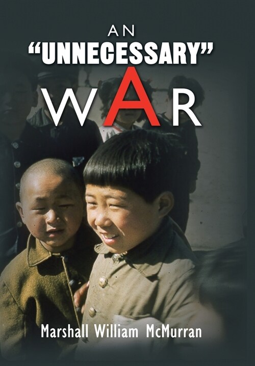 An Unnecessary War (Hardcover)
