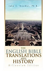 The English Bible Translations and History (Hardcover)