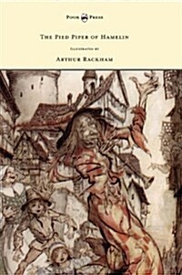 The Pied Piper of Hamelin - Illustrated by Arthur Rackham (Hardcover)