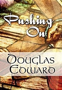 Pushing on (Hardcover)