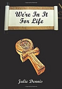 Were in It for Life (Hardcover)