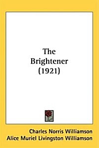 The Brightener (1921) (Hardcover)