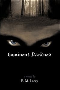 Imminent Darkness (Hardcover)