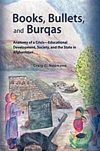 Books, Bullets, and Burqas (Hardcover)