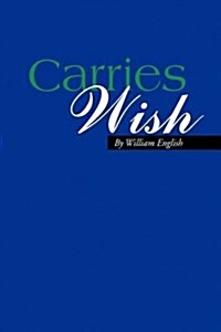 Carries Wish (Hardcover)