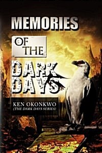 Memories of the Dark Days (Hardcover)