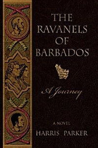 The Ravanels of Barbados (Hardcover)