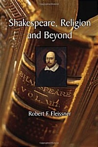 Shakespeare, Religion and Beyond (Hardcover)