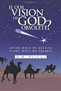 Is Our Vision of God Obsolete? (Hardcover)