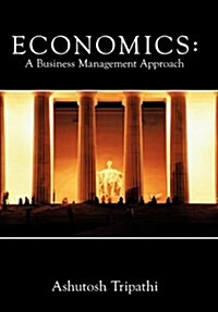 Economics: A Business Management Approach (Hardcover)