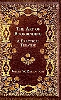 The Art of Bookbinding (Hardcover)