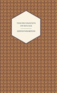 The Decoration of Houses (Hardcover)