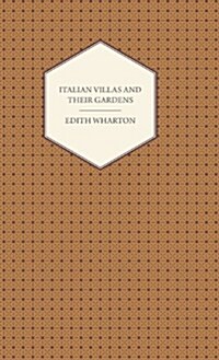 Italian Villas and Their Gardens (Hardcover)