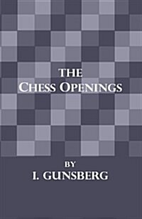 The Chess Openings (Hardcover)
