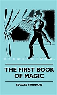 The First Book of Magic (Hardcover)