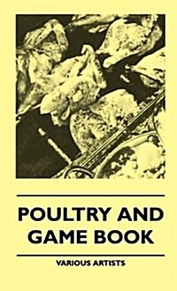 Poultry and Game Book (Hardcover)