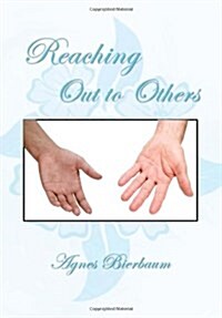 Reaching Out to Others (Hardcover)
