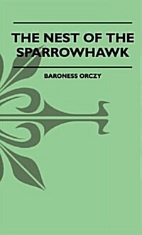 The Nest of the Sparrowhawk (Hardcover)