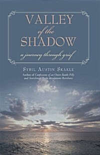 Valley of the Shadow: A Journey Through Grief (Hardcover)