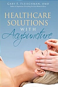Healthcare Solutions with Acupuncture (Hardcover)
