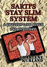 Sartis Stay Slim System (Hardcover)