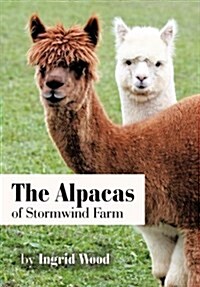 The Alpacas of Stormwind Farm (Hardcover)