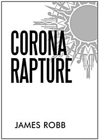 Corona Rapture (Hardcover)