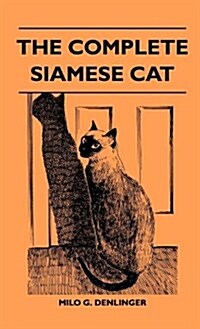 The Complete Siamese Cat (Hardcover)