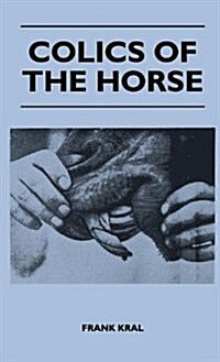 Colics of the Horse (Hardcover)